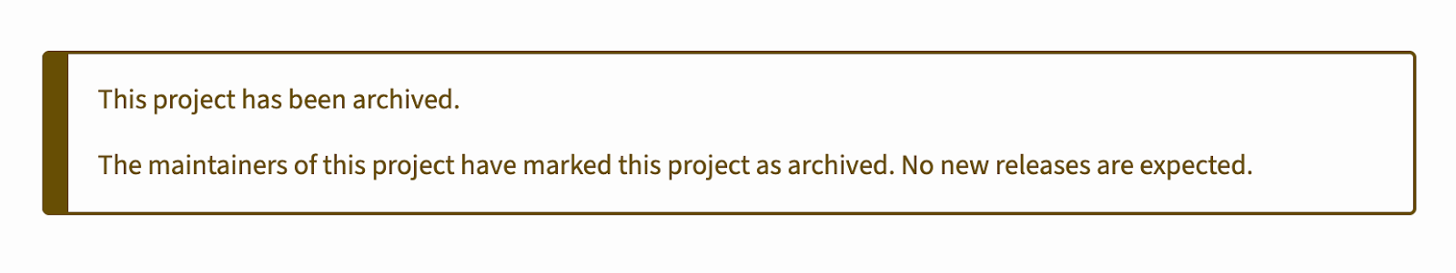 Screenshot showing the message displayed in the project page when a project is
archived.