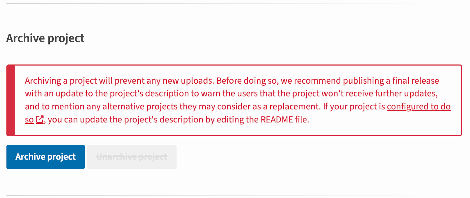 Screenshot showing the archival section in the project settings
page.